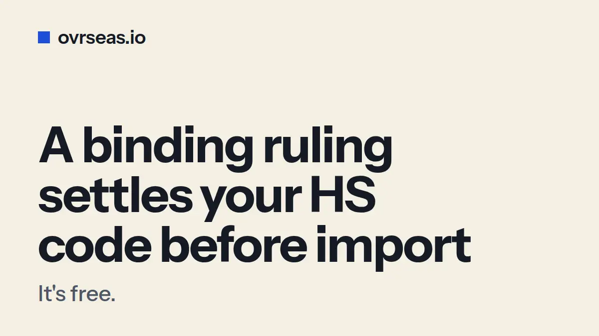Binding Ruling Explained: The Free Tool That Protects Importers from Classification Penalties