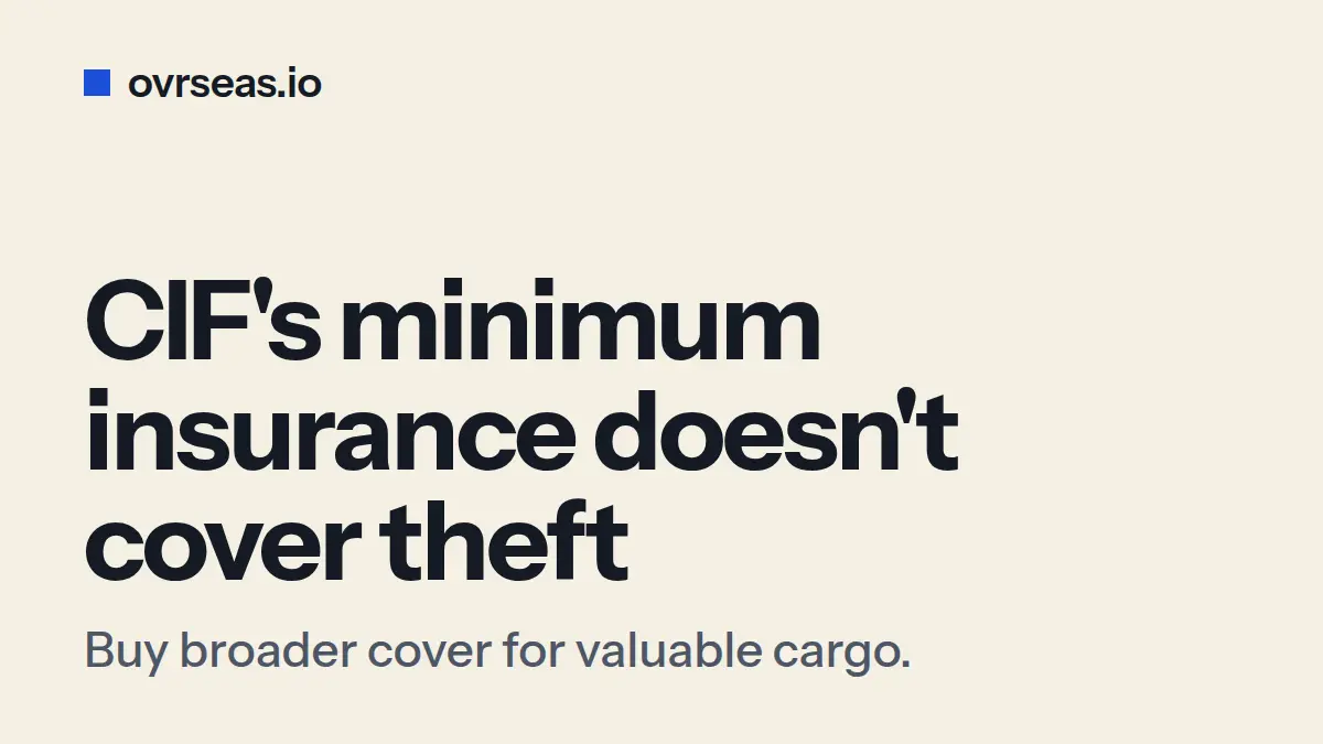 FOB vs CIF Insurance: Why CIF Coverage May Not Protect Your Cargo