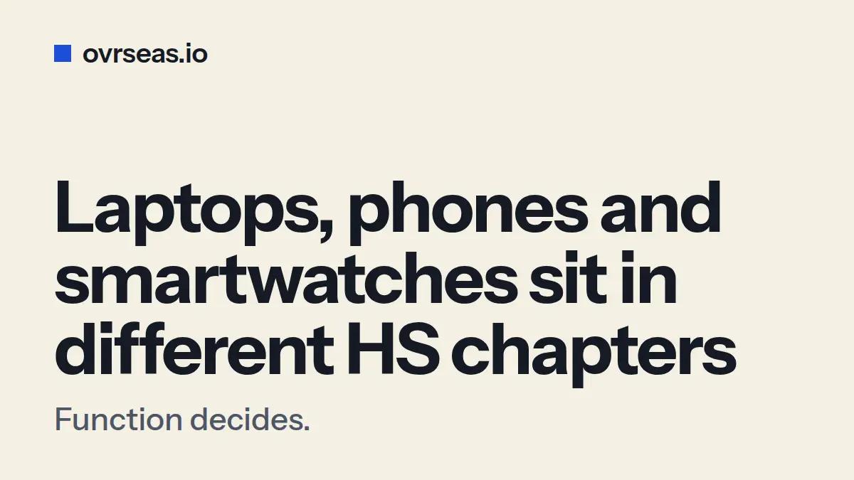 HS Codes for Electronics: Chapter 84, 85, and 91 Explained