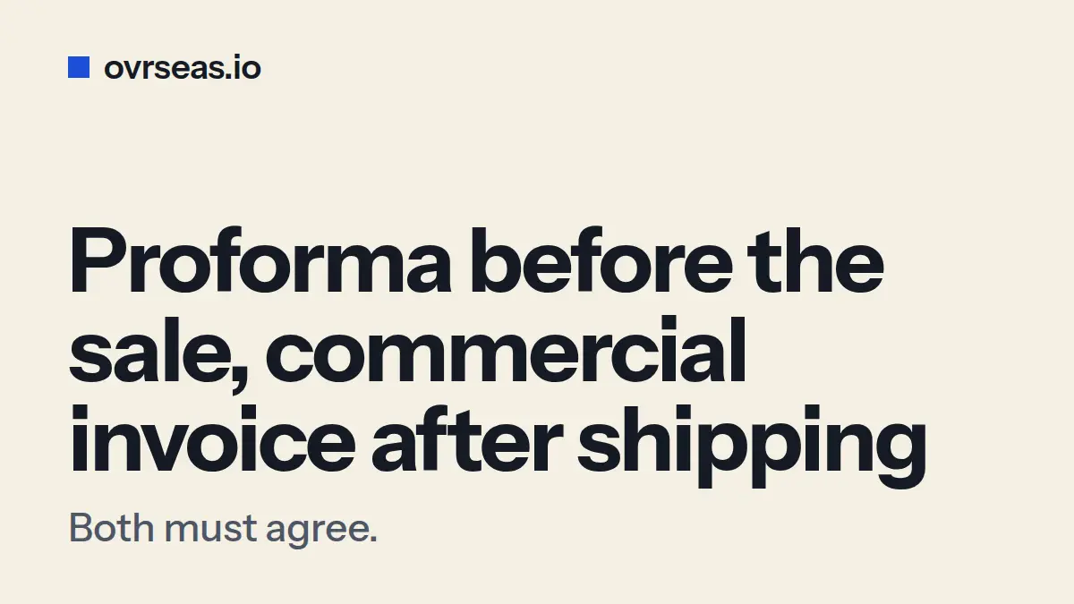 Proforma Invoice vs Commercial Invoice: When to Use Each